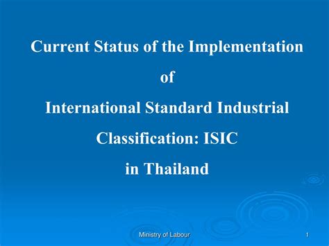 Hsic v2.0 is devised and maintained by c&sd by modelling on the international standard industrial classification of all economic activities (isic) revision 4 promulgated by the united. PPT - Current Status of the Implementation of ...