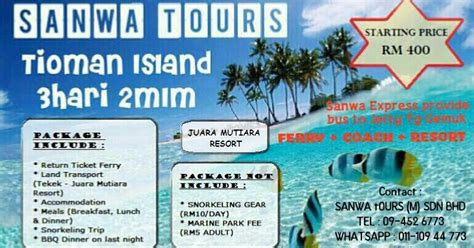 Tour guide wan pulau tioman menawarkan harga yang terbaik kepada pelancong. SANWA TOURS (M) SDN BHD: Pulau Tioman 3Hari 2 Malam