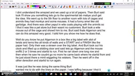 They go on a date to a movie and dinner, and she comments that she is afraid he may be hurt by the experiment. Flowers For Algernon Audiobook Progress Report 11 ...