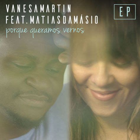 Mp3skull matias damasio porque mp3 song download in muscipleer mp3ninja and skull pleer on high quality 320kbps instrumental remix audio. Vanesa Martín feature Matias Damásio - Porque queramos ...