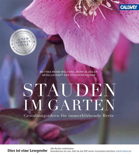 Wenn du wildstauden in deinem garten anpflanzen möchtest, solltest du davon absehen, sie aus der natur mitzunehmen. Rehm Stauden im Garten Callwey issuu by Georg D.W. Callwey ...