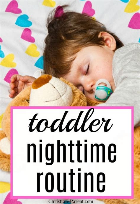 Toddler Nighttime Routine | Christian parenting, Night ...