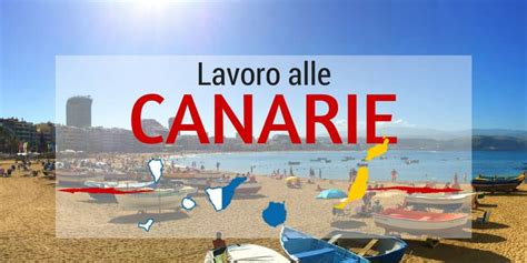 Affittare casa alle canarie quanto fa guadagnare? Come trovare offerte di lavoro alle Canarie per italiani ...