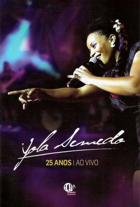 Now we recommend you to download first result yola semedo carlito oficial video mp3. Yola Semedo - 25 Anos Ao Vivo | Download CD | - kilsonfox