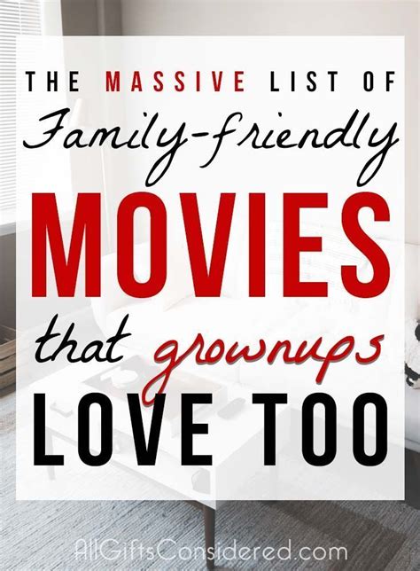 There's nothing worse than sitting down to watch a show with your family, only to be mortified by. The MASSIVE List of Family-Friendly Movies That Grownups ...