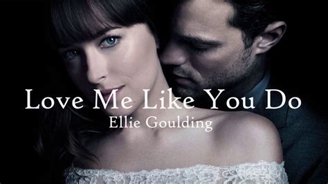 Oe batla kae music video. Love Me Like You Do - Ellie Goulding (lyrics) - YouTube