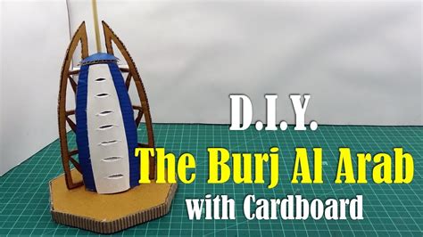 Burj al arab, dubai, united arab emirates. DIY - How to Make The Burj Al Arab with Cardboard - YouTube