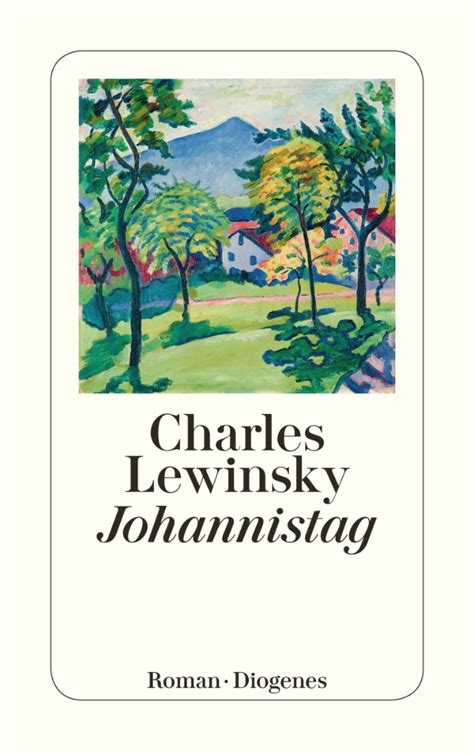 Am johannistag wird der geburt johannes des täufers gedacht, die auf den 24. Diogenes Verlag - Johannistag