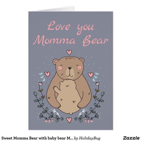 Mothers day gift for baby momma. Sweet Momma Bear with baby bear Mothers Day | Zazzle.com ...