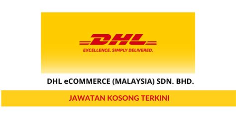 Dhl commits its expertise in international parcel, express, air and ocean freight, road and rail transportation, contract logistics and international mail services to its customers. Peluang Kerjaya Terkini DHL eCommerce (Malaysia) Sdn Bhd ...