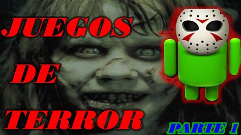 Te esperan sustos tras cada esquina, monstruos tras cada sombra, gritos tras hemos compilado 81 de los mejores juegos de terror gratis en línea. Buenos juegos de TERROR para ANDROID - YouTube