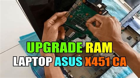 Cek apakah kedua atau lebih memory yang anda ingin beli sama identik antara lain : Cara Upgrade RAM Laptop Asus X451 CA FULL + Cara Pasang ...