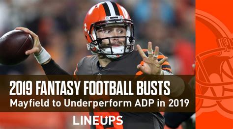 Covering the impact of coronavirus on the sports world. 2019 Fantasy Football Busts: Baker Mayfield Overhyped and ...