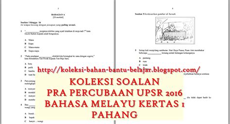 Soalan matematik kertas 1 percubaan upsr 2015 negeri pahang ini di upload oleh bahan mengajar matematik. BAHAN UPSR 2016: SOALAN PRA PERCUBAAN UPSR | BAHASA MELAYU ...