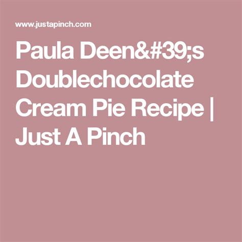 Paula Deen's Double-Chocolate Cream Pie | Recipe ...