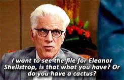 Place your loving living cactus in a sunny spot, with good flow of air and observe how you feel. The Good Place Gifs