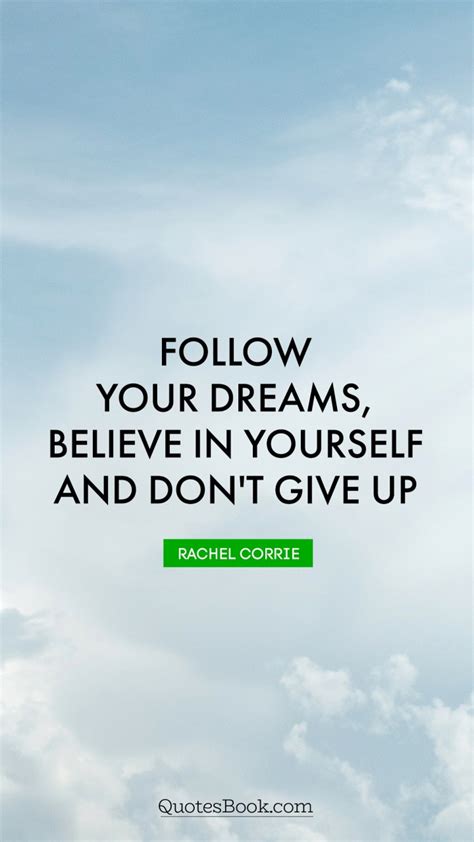 See more of don't dare to dream on facebook. Follow your dreams, believe in yourself and don't give up ...
