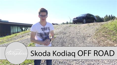 Our skoda kodiaq 4x4 sportline 140tdi was, as tested, $59,690. Skoda Kodiaq 2.0 TDI 4x4 OFF ROAD Fahrbericht / Härtetest ...