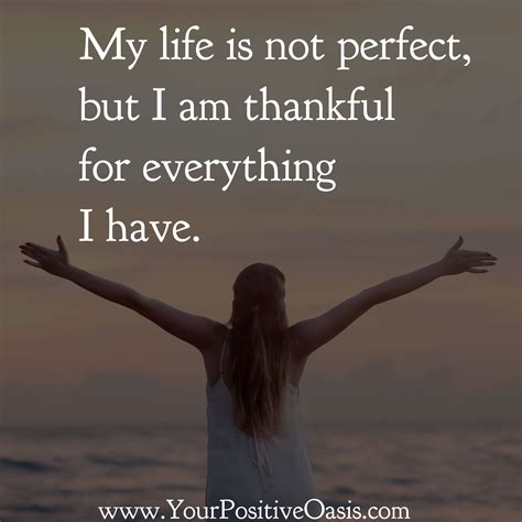 The aim ain't about being perfect.it's about not trying being perfect. My life is not perfect but I'm thankful for everything I have | Wellbeing quotes, Perfection ...