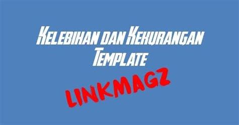 Template blogger premium dari mas sugeng saat ini hanya tersedia 4, yaitu linkmagz, viomagz, viotoko dan evomagz. Kelebihan dan Kekurangan Template Linkmagz Mas Sugeng ...