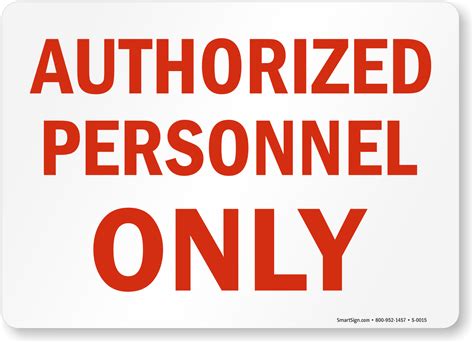 Authorized Personnel Only Signs - Indoor/Outdoor Security