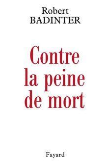 Badinter a débuté sa carrière à paris en 1951, en tant qu'avocat dans le cadre d'une collaboration avec henry torres. Contre la peine de mort - broché - Robert Badinter - Achat ...