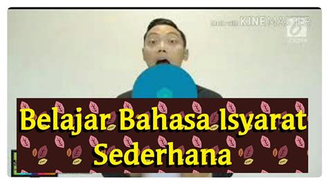 Memang agak susah sih, tapi seru banget belajar langsung sama teman tuli kita, panji. Belajar Bahasa Isyarat Yukkk.. - YouTube
