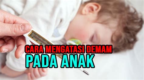 Perubahan iklim dan peningkatan suhu panas bumi juga menjadi faktor meningkatnya serangan kutu kebul pada tanaman kedelai. Cara Mengatasi Demam Pada Anak - YouTube