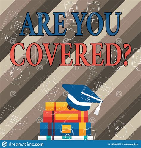 Maybe you would like to learn more about one of these? Handwriting Text Are You Covered Question. Concept Meaning Asking Showing If They Had Insurance ...