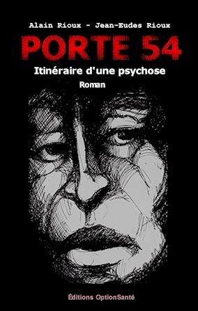 La psychose est un trouble mental grave qui se manifeste par une perte de contact avec la réalité. Intinéraire d'une psychose - Porte 54