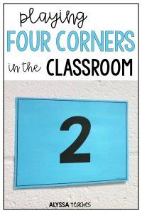 Teacher would randomly choose a student 'x' and ask him/her to stand outside the classroom after his/her eyes are tied up. Playing Four Corners in the Classroom - Alyssa Teaches