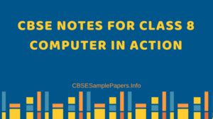 See more of cbse class 8 computer science on facebook. CBSE Notes for Class 8 Computer in Action