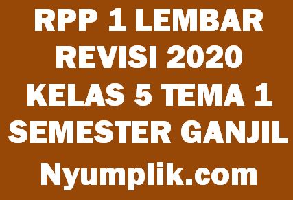 Sebagai tambahan informasi buat anda semua, di bawah ini juga kami sajikan link unduhan untuk download rpp sd kelas 5 Download RPP 1 Lembar Kelas 5 Semester 1 Tema 1 Format ...