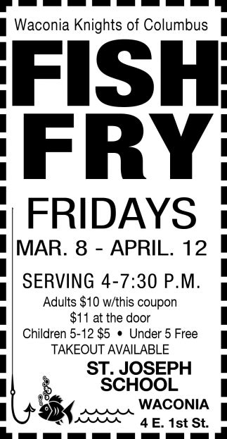 We have twice as many service vehicles and technicians as the next closest competitor. Fish Fry, Waconia Knights of Columbus Fish Fry, Waconia, MN