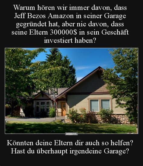 Lustige sprüche sind so erfolgreich. Warum hören wir immer davon, dass Jeff Bezos Amazon in.. | Lustige Bilder, Sprüche, Witze, echt ...