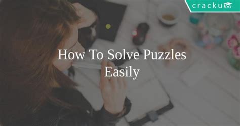 How to solve alphametic puzzles. How To Solve Reasoning Puzzles Quickly | Puzzle Solving Tricks