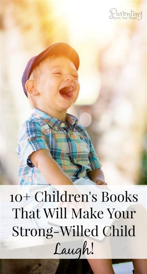 Parenting strong willed children is hard! 10+ Children's Books That Will Make Your Strong-Willed ...