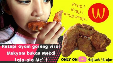 Menu hari ini ialah ayam goreng ala kfc yang ranggup. Resepi ayam goreng viral ala McD | Ayam goreng Mekyam ...