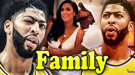 As matter of fact, i like your game and way al.so. Anthony Davis Family Photos With Girlfriend Marlen P and ...