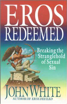 He works as a chef, television presenter, an. Eros Redeemed by John White (Book Review). - Dave Enjoys