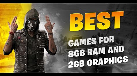 Check spelling or type a new query. TOP 10 GAMES FOR 8GB RAM AND 2GB GRAPHICS CARD - YouTube