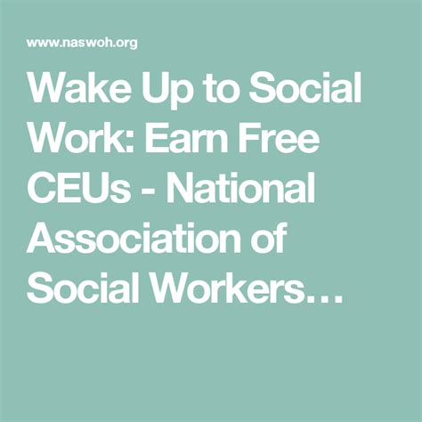 Texas social work continuing ed. Wake Up to Social Work: Earn Free CEUs - National ...