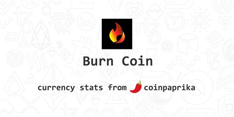 We also feature a handy cryptocurrency calculator and converter that. Burn Coin (BRN) Price, Charts, Market Cap, Markets ...