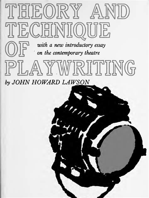 We did not find results for: theory and technique of play writing by john Howard Lawson ...