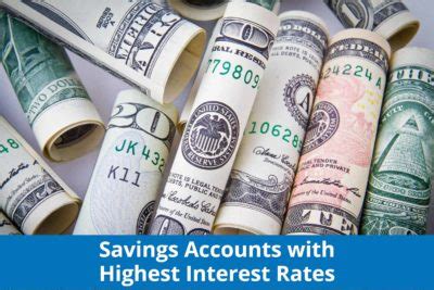 The interest rate requirements vary according to your deposit include: Top 7 Savings Accounts with Highest Interest Rates 2018