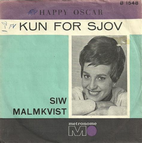 Siw malmkvist lyrics with translations: Siw Malmkvist-Kun For Sjov 1963 in 2020 | 60s makeup, Happy, Book cover