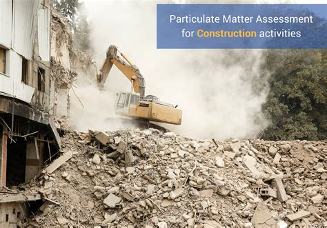 While infrastructure building is an essential step to support the growing population and modernization, it brings forward various inconveniences, mainly those related to pollution. Particulate Matter Assessment for Construction Activities ...
