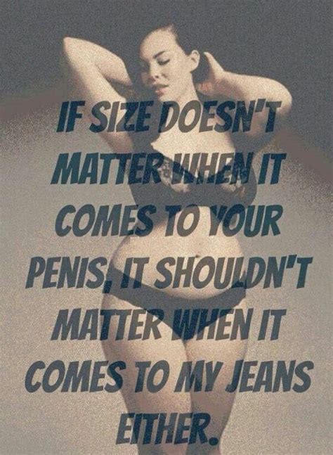 Sometimes the smallest things take up the most room in our heart.. Size doesn't matter! | Quotes, Body positivity ...