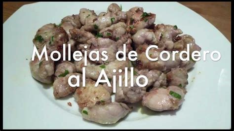 Se trocea la paletilla en trozos regulares. Mollejas de cordero al ajillo - Recetas de cocina fáciles ...