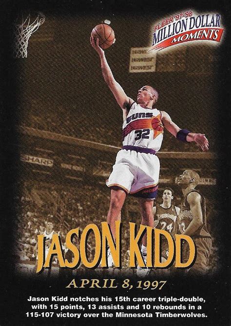 This photo of jason kidd was taken back in 2001,. 1997-98 Fleer - Million Dollar Moments #15 Jason Kidd ...